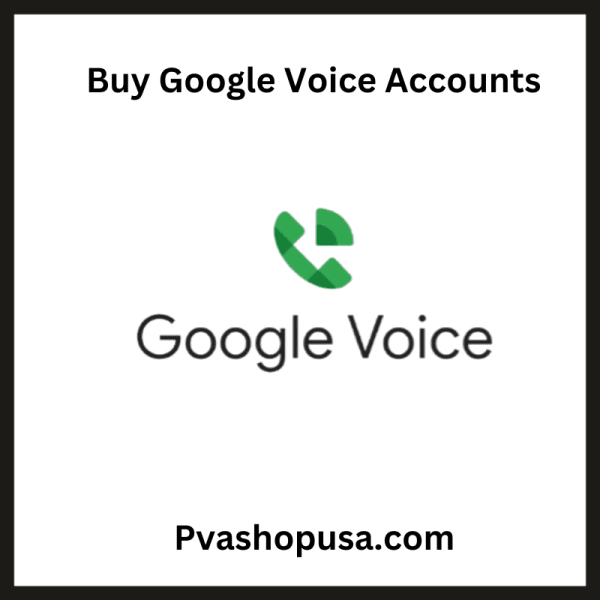 Buy Google Voice Accounts