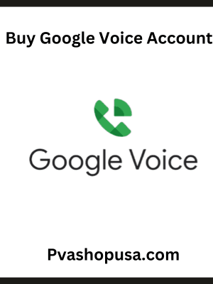 Buy Google Voice Accounts