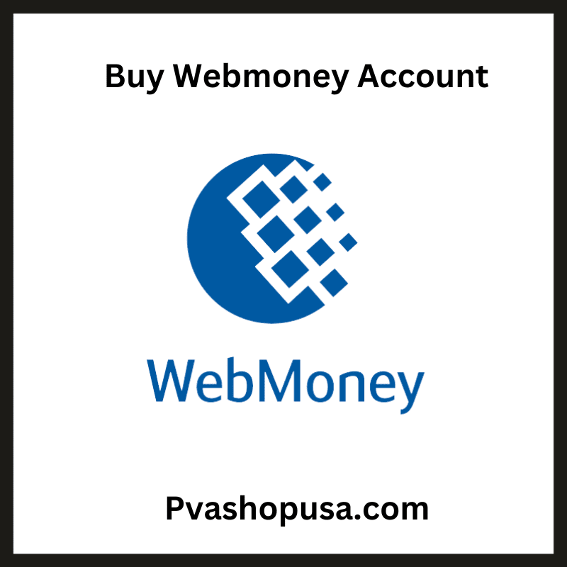 Buy Verified WebMoney Account