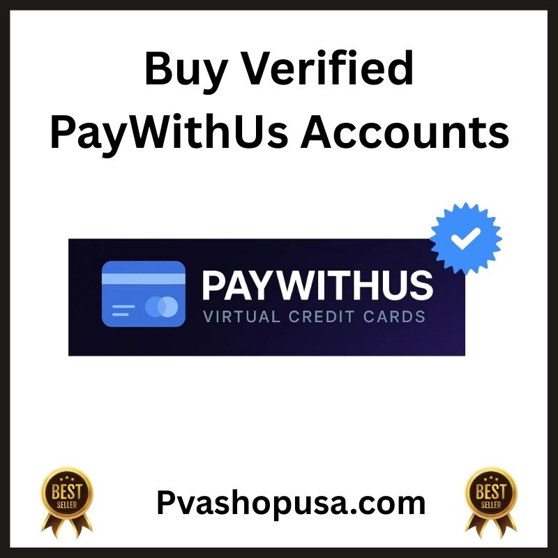 Buy Verified PayWithUs Accounts